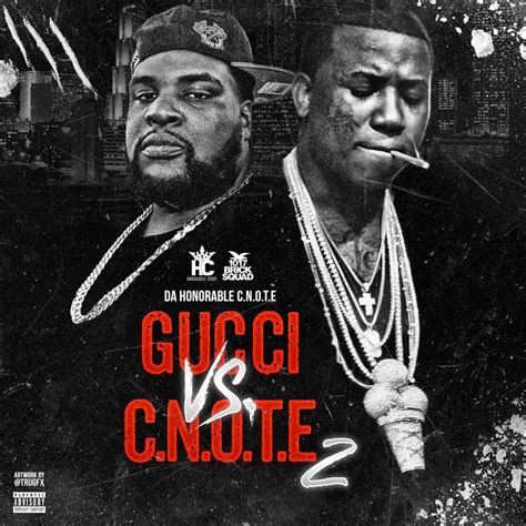 Gucci vs. C.N.O.T.E, 2 